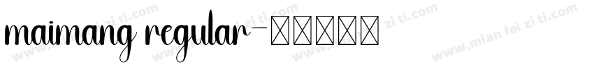 maimang regular字体转换